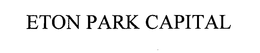 ETON PARK CAPITAL trademark