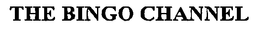 THE BINGO CHANNEL trademark