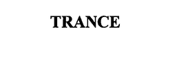 TRANCE trademark