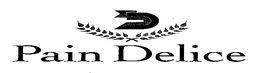 PAIN DELICE trademark