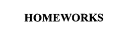 HOMEWORKS trademark
