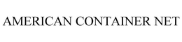 AMERICAN CONTAINER NET trademark