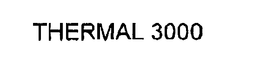 THERMAL 3000 trademark