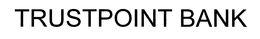 TRUSTPOINT BANK trademark