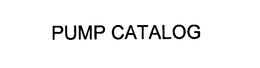 PUMP CATALOG trademark