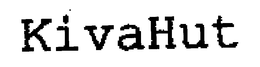 KIVAHUT trademark