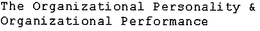 THE ORGANIZATIONAL PERSONALITY & ORGANIZATIONAL PERFORMANCE trademark