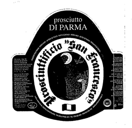 PROSCIUTTO DI PARMA PROSCIUITTIFICIO "SAN FRANCESCO" trademark