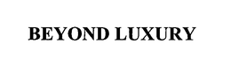 BEYOND LUXURY trademark