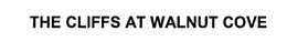 THE CLIFFS AT WALNUT COVE trademark