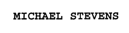 MICHAEL STEVENS trademark