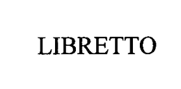 LIBRETTO trademark