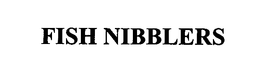 FISH NIBBLERS trademark
