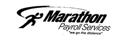 MARATHON PAYROLL SERVICES "WE GO THE DISTANCE" trademark