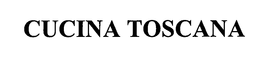 CUCINA TOSCANA trademark