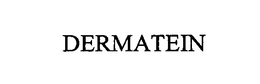 DERMATEIN trademark