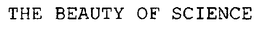THE BEAUTY OF SCIENCE trademark