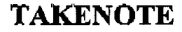 TAKENOTE trademark