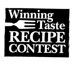 WINNING TASTE RECIPE CONTEST trademark