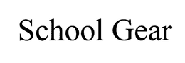 SCHOOL GEAR trademark