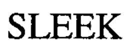 SLEEK trademark