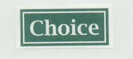 CHOICE trademark