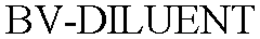 BV-DILUENT trademark