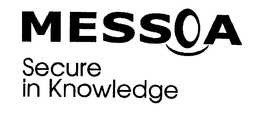 MESSOA SECURE IN KNOWLEDGE trademark