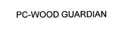 PC-WOOD GUARDIAN trademark