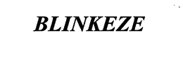 BLINKEZE trademark