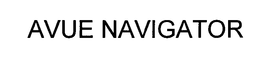 AVUE NAVIGATOR trademark