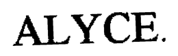 ALYCE trademark