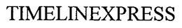 TIMELINEXPRESS trademark