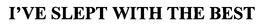 I'VE SLEPT WITH THE BEST trademark