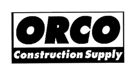 ORCO CONSTRUCTION SUPPLY trademark