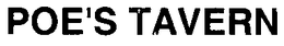 POE'S TAVERN trademark