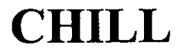 CHILL trademark