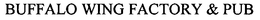 BUFFALO WING FACTORY & PUB trademark