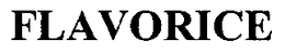 FLAVORICE trademark