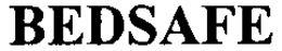 BEDSAFE trademark