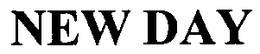 NEW DAY trademark