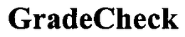 GRADECHECK trademark