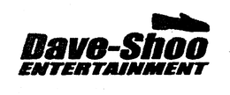 DAVE-SHOO ENTERTAINMENT trademark