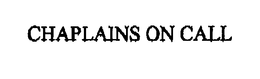 CHAPLAINS ON CALL trademark