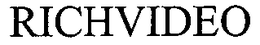 RICHVIDEO trademark