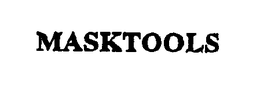 MASKTOOLS trademark