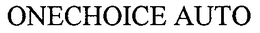 ONECHOICE AUTO trademark