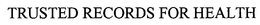TRUSTED RECORDS FOR HEALTH trademark