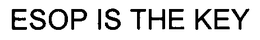 ESOP IS THE KEY trademark