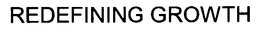 REDEFINING GROWTH trademark